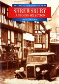 Shrewsbury - A Second Selection  by TRUMPER, David 
